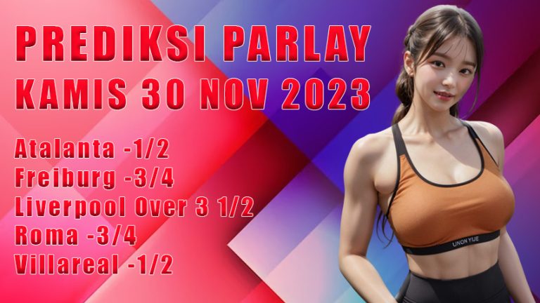prediksi parlay warungbetting 30 nov