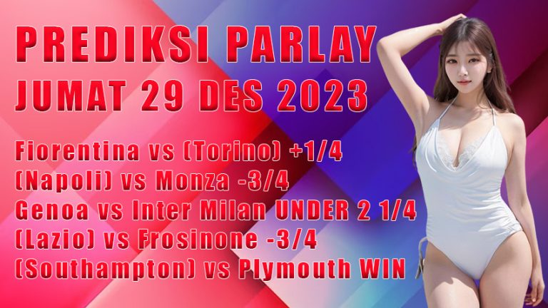 prediksi parlay WB 29 des 2023