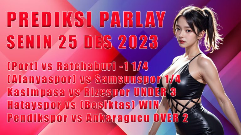 predsiksi parlay WB 25 des 2023