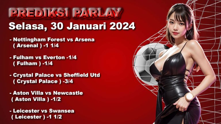 Prediksi Parlay WARUNGBETTING 30 jan 2024