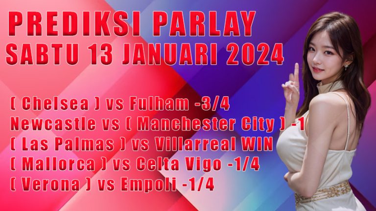Prediski parlay WARUNGBETTING 13 jan 2024