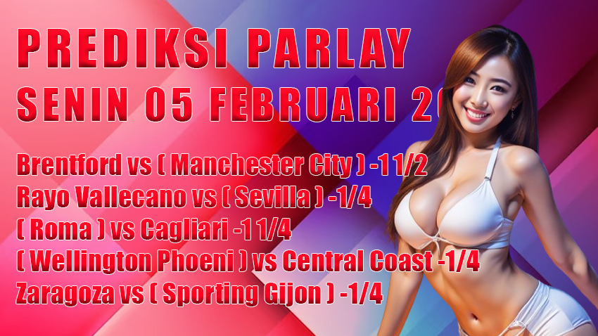 PREDIKSI parlay WB 05 FEB 2024