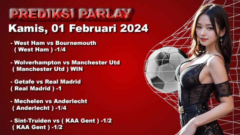 Prediksi Parlay WARUNGBETTING 01 feb 2024
