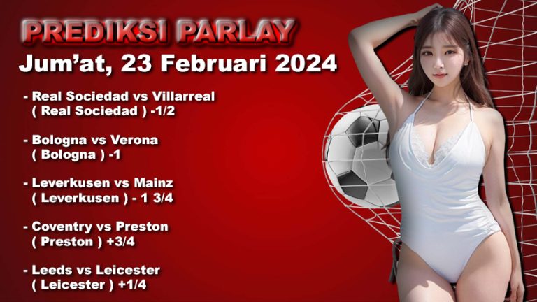 Prediksi Parlay WARUNGBETTING 23 feb 2024