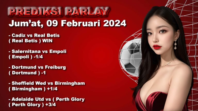Prediksi Parlay WARUNGBETTING09 feb 2024