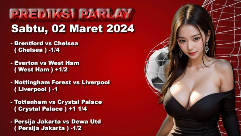 Prediksi Parlay WARUNGBETTING 02 mar 2024