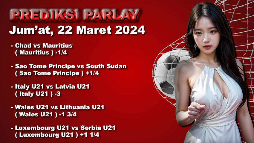Prediksi Parlay WARUNGBETTING 22 mar 2024