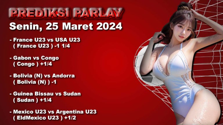 Prediksi Parlay WARUNGBETTING 25 mar 2024