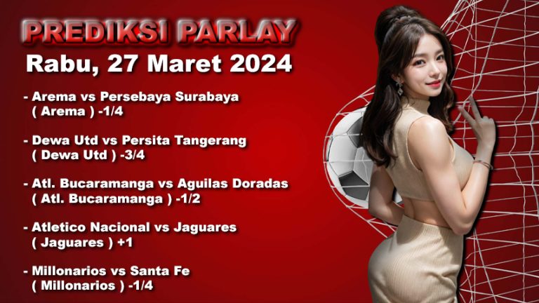 Prediksi Parlay WARUNGBETTING 27 mar 2024