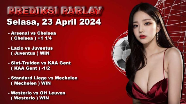 Prediksi Parlay WARUNGBETTING 23 april 2024