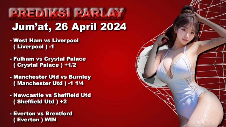 Prediksi Parlay WARUNGBETTING 26 april 2024