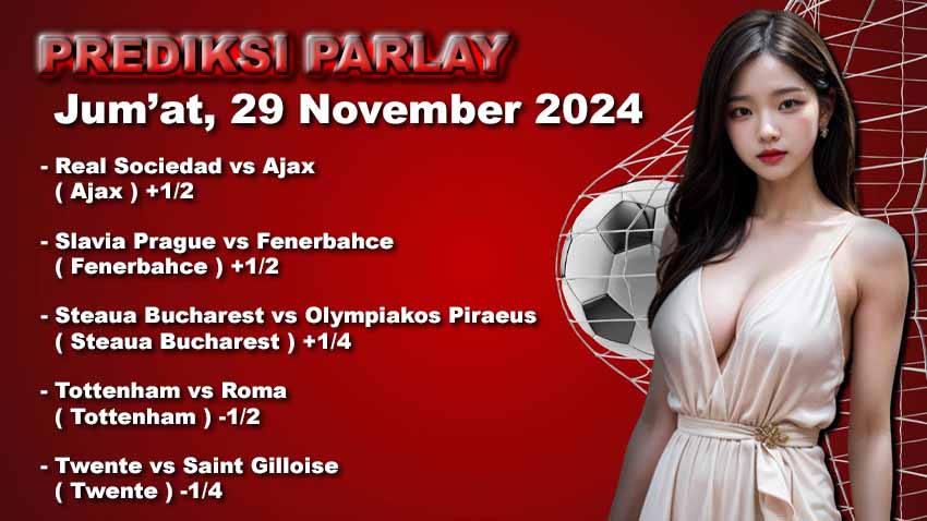 Prediksi Parlay WARUNGBETTING 29 november 2024