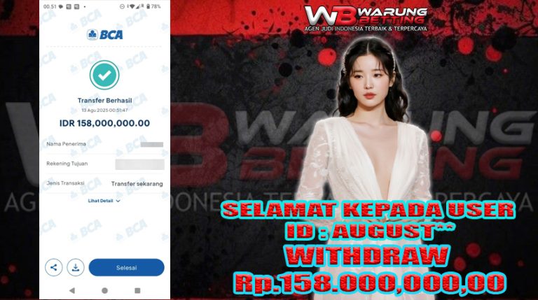 BUKTI KEMENANGAN WARUNGBETTING 13 AGUSTUS