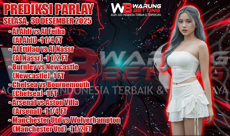 PREDIKSI PARLAY WARUNGBETTING 30 DES